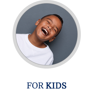 For Kids Horizontal Hover Button Dorminey Orthodontics